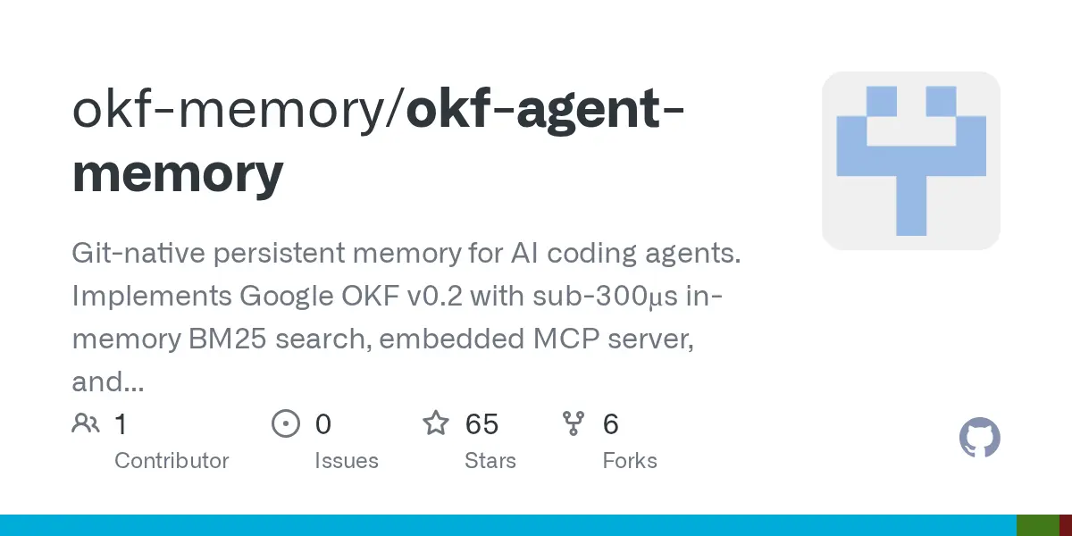 okf agent memory giai phap bo nho dai han chuan git cho ai agent
