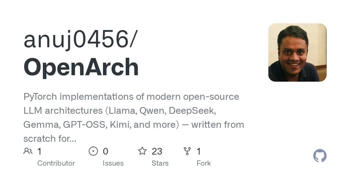 OpenArch: Dự án PyTorch tự viết lại kiến trúc các LLM phổ biến để phục vụ học tập 1 openarch du an pytorch tu viet lai kien truc cac llm pho bien de phuc vu hoc tap