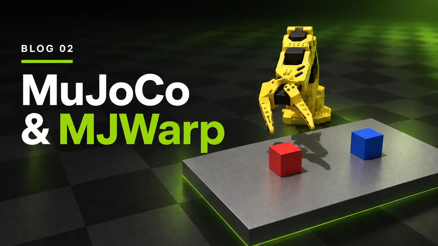 Tăng tốc mô phỏng robot bằng NVIDIA Warp và MJWarp 1 tang toc mo phong robot bang nvidia warp va mjwarp