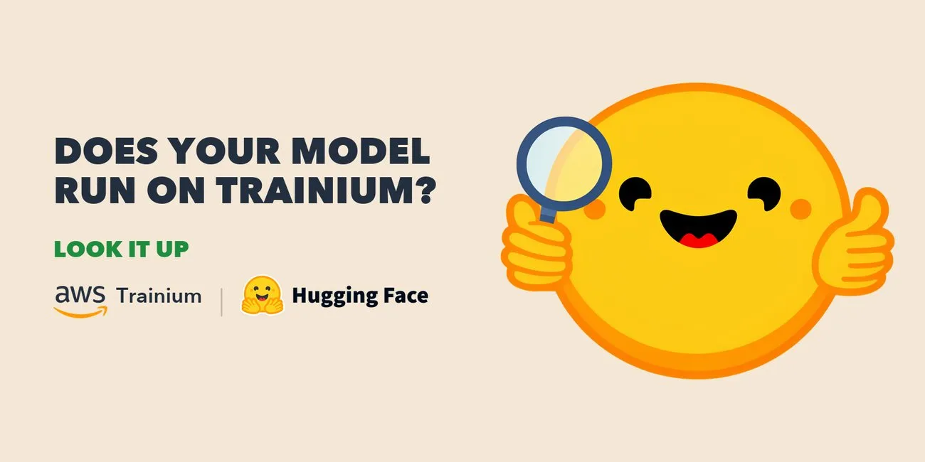 kiem tra mo hinh transformer co chay tren aws trainium khong xem ngay tren hugging face space