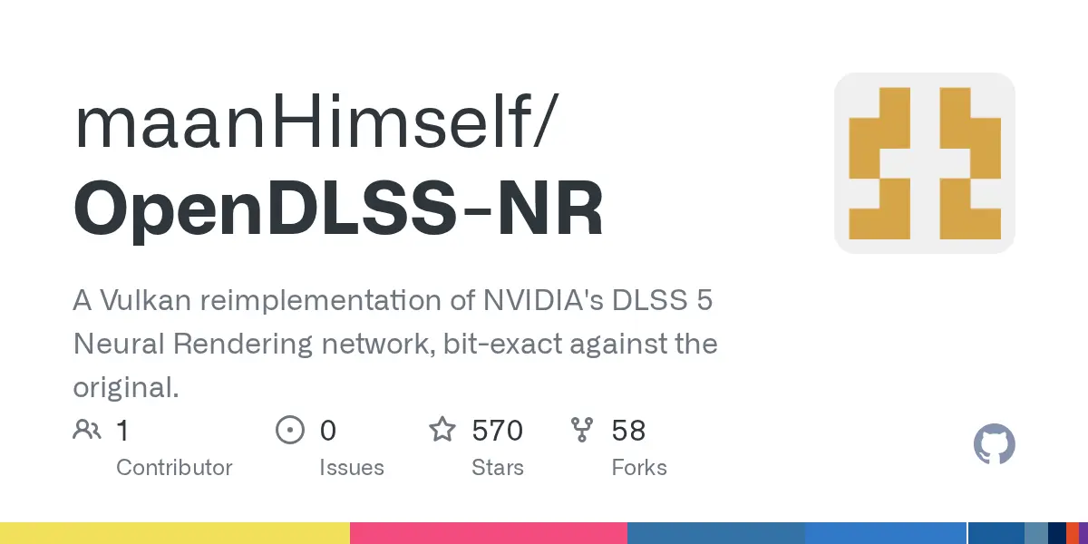 OpenDLSS tái hiện chính xác từng bit mạng DLSS 5 của NVIDIA bằng Vulkan 1 opendlss tai hien chinh xac tung bit mang dlss 5 cua nvidia bang vulkan